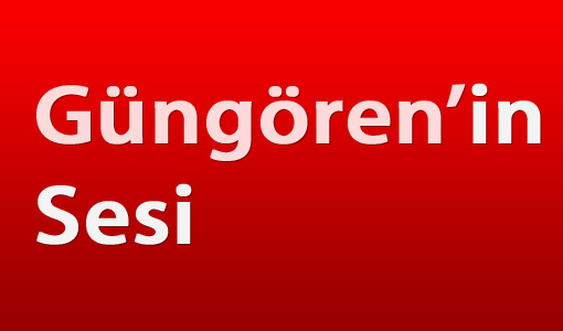 Artık Güngören'inde Bir Sesi Var !!