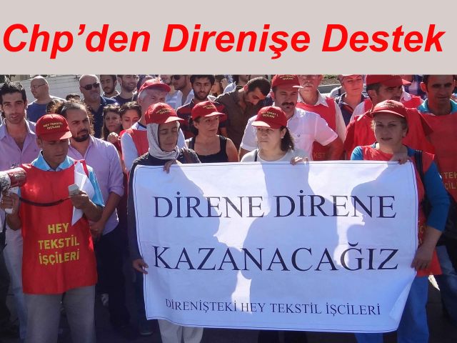 Chp'den Hey Testil Direnişine Destek