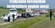 Trabzonlu Tır şöförlerini Bordo Bereli sandılar